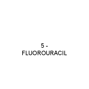 5 - FLUOROURACIL